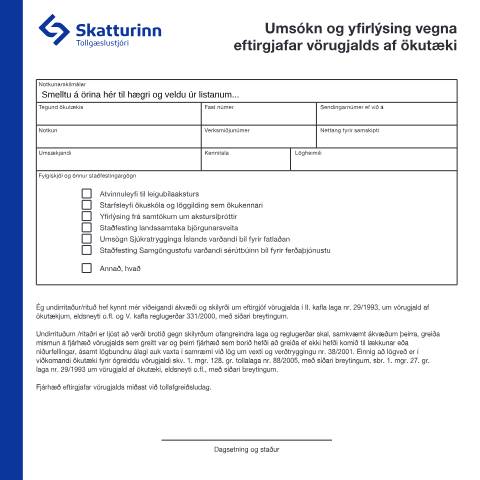 Document preview: Umsókn og yfirlýsing vegna eftirgjafar vörugjalds af ökutæki Leiðbeiningar TS-V04 — Tollamál, Ísland (CERFA n°TS-V04)