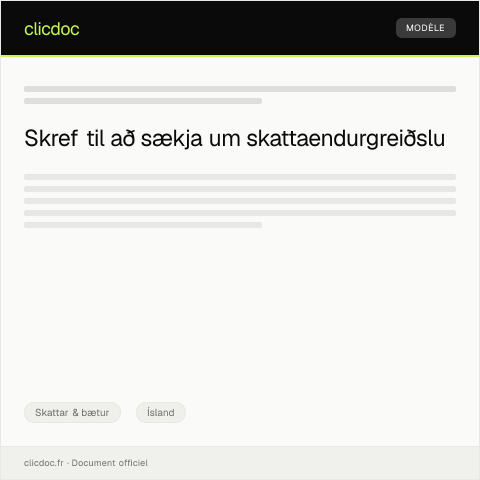 Document preview: Umsókn um endurgreiðslu skatta — Skattar & bætur, Ísland