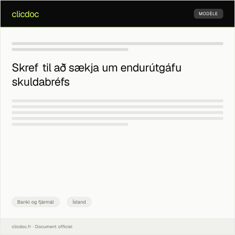 Document preview: Umsókn um endurútgáfu skuldabréfs — Banki og fjármál, Ísland