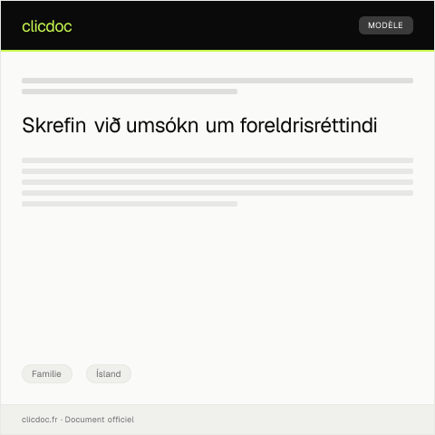 Document preview: Umsókn um foreldrisréttindi — Familie, Ísland