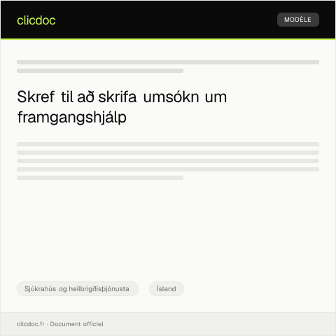 Document preview: Umsókn um framgangshjálp vegna heilbrigðisþarfa — Sjúkrahús og heilbrigðisþjónusta, Ísland