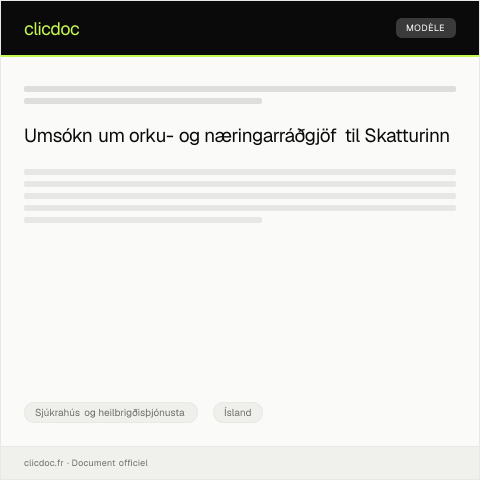 Document preview: Umsókn um orku- og næringarráðgjöf — Sjúkrahús og heilbrigðisþjónusta, Ísland