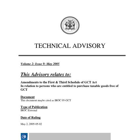Document preview: 2005.IROC.GCT - Amendments to the First + Third Schedules of the GCT Act — Form, Jamaica (CERFA n°2005.iroc.gct+-+amendments+to+the+first+and+third+schedules+of+the+gct+act)