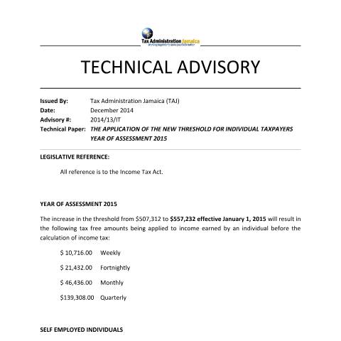 Document preview: 2014.13.IT - The Application of the New Threshold for Individual Taxpayers Year of Assessment 2015 — Form, Jamaica (CERFA n°technical+advisory+-+2014+13+it+-+application+of+income+tax+threshhold+2015)