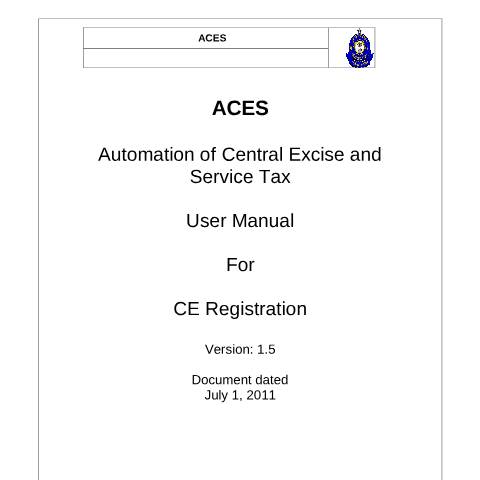 Document preview: ACES User Manual CE Registration Draft V1.5 — gst, India (CERFA n°ACES-User_Manual_CE_Registration_Draft-V1.5)