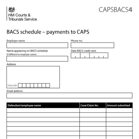Document preview: Form CAPSBACS4: BACS schedule - payments to CAPS — HM Courts & Tribunals Service, United Kingdom