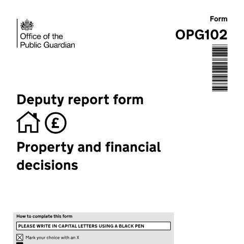 Document preview: Deputy annual report forms: accounting for your actions — Office of the Public Guardian, United Kingdom