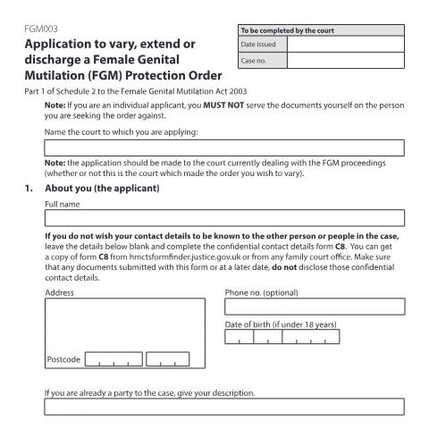 Document preview: Application to vary, extend or discharge a Female Genital Mutilation (FGM) Protection Order: Form FGM003 — HM Courts & Tribunals Service, United Kingdom