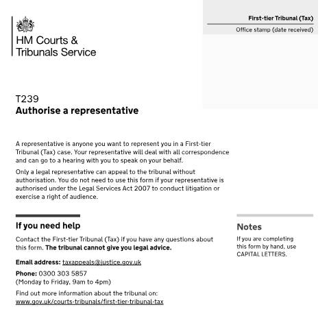 Document preview: Authorise a non-legal representative for your tax tribunal case: Form T239 — HM Courts & Tribunals Service, United Kingdom