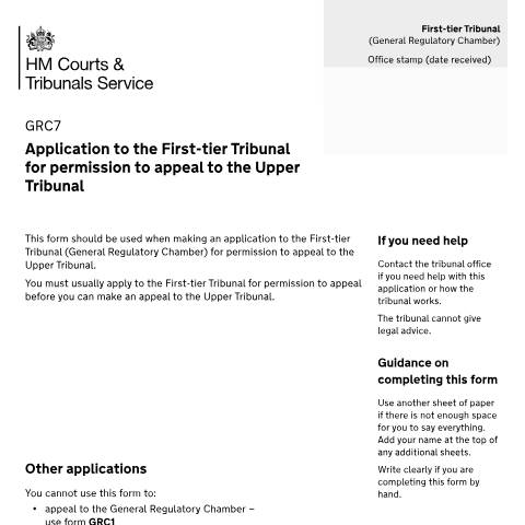 Document preview: Apply to the First-tier Tribunal (General Regulatory Chamber) for permission to appeal to the Upper Tribunal: Form GRC7 — HM Courts & Tribunals Service, United Kingdom