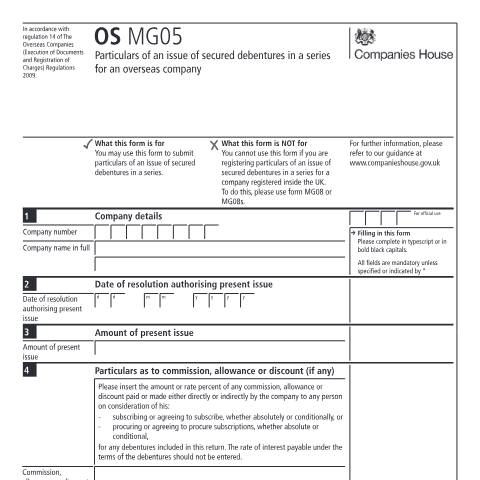 Document preview: Submit particulars of an issue of secured debentures in a series (OS MG05) — Companies House, United Kingdom