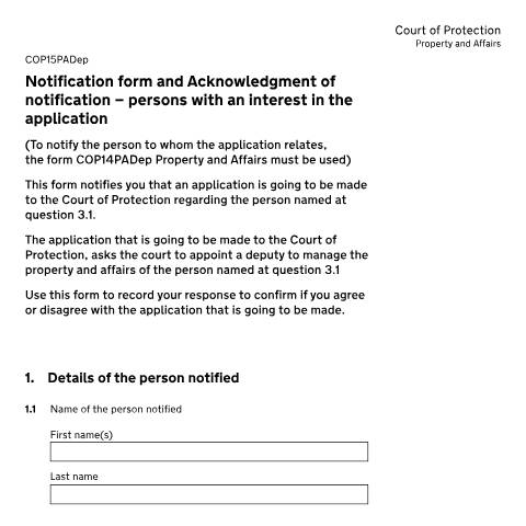 Document preview: Tell other relevant people that you’re applying to be a deputy of someone’s property and affairs: Form COP15PADep — HM Courts & Tribunals Service, United Kingdom