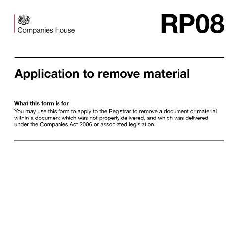 Document preview: Application to remove material (RP08) — Companies House, United Kingdom
