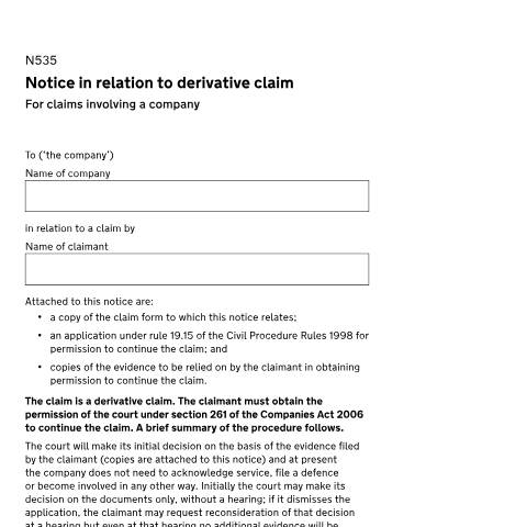 Document preview: Notice in relation to a derivative claim involving a company: Form N535 — HM Courts & Tribunals Service, United Kingdom