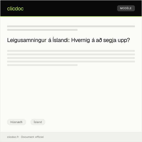 Document preview: Uppsögn leigusamnings á Ísland og staðfesting á afléttingu — Húsnæði, Ísland