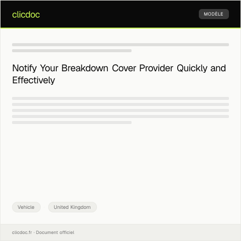 Document preview: Urgent Notification of Vehicle Breakdown to Breakdown Cover — Vehicle, United Kingdom