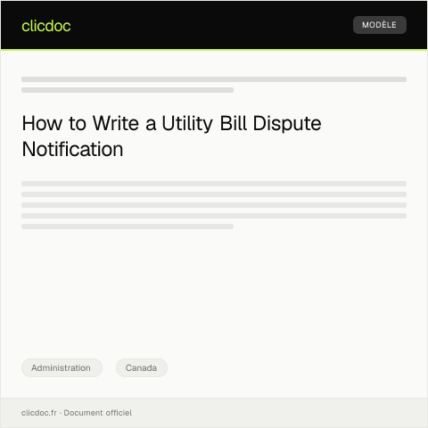Document preview: Notification of Utility Bill Dispute to Provider — Administration, Canada