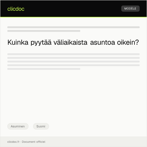 Document preview: Väliaikaisen asunnon myöntäminen — Asuminen, Suomi