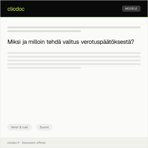 Document preview: Valitus verotuspäätöksestä — Verot & tuet, Suomi
