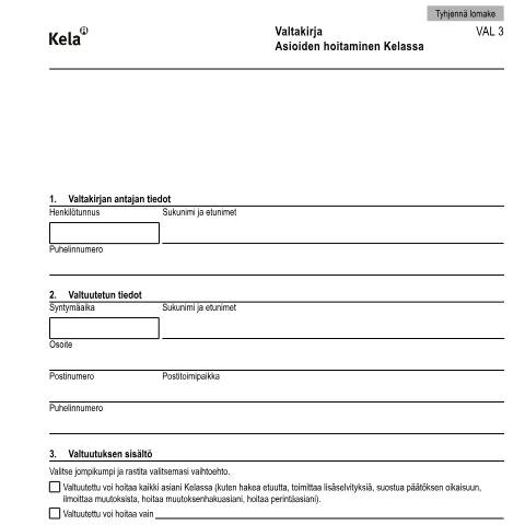 Document preview: Valtakirja - Asioiden hoitaminen Kelassa — Muut lomakkeet, Suomi (CERFA n°Kela VAL 3)