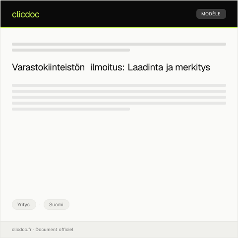 Document preview: Varastokiinteistön ilmoitus — Yritys, Suomi