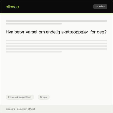 Document preview: Varsel om endelig skatteoppgjør — Impôts & hjelpetilbud, Norge