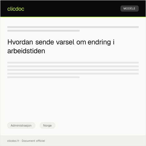 Document preview: Varsel om endring i arbeidstiden — Administrasjon, Norge