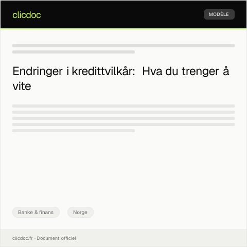 Document preview: Varsel om endring i vilkår for kreditt — Banke & finans, Norge