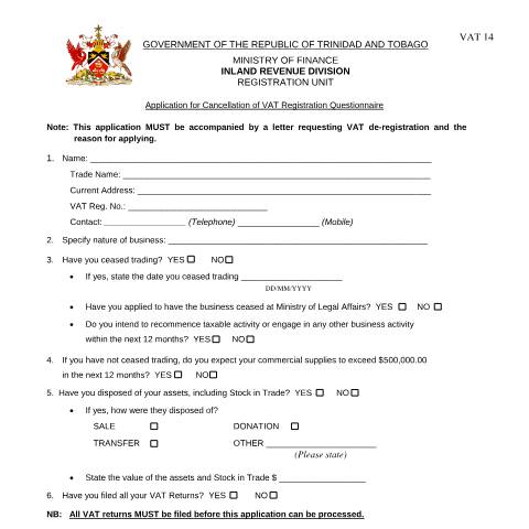 Document preview: [VAT 14] VAT Application for Cancellation of Registration Questionnaire — Form, Trinidad & Tobago (CERFA n°VAT14)