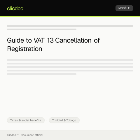 Document preview: [VAT 13] VAT Application for Cancellation of Registration — Taxes & social benefits, Trinidad & Tobago