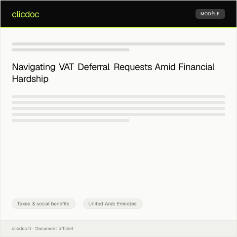 Document preview: Request for VAT Payment Deferral Due to Financial Hardship — Taxes & social benefits, United Arab Emirates