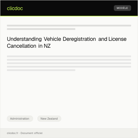 Document preview: Notification of Vehicle Deregistration and License Cancellation — Administration, New Zealand