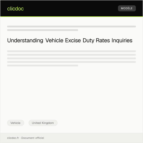 Document preview: Inquiry About Vehicle Excise Duty Rates — Vehicle, United Kingdom