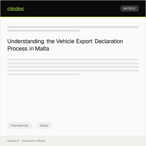 Document preview: Declaration of Vehicle Export for Customs Procedures / Dikjarazzjoni Tal-Vettura Esportata Għal-Proċeduri Ta' Dwana — International, Malta