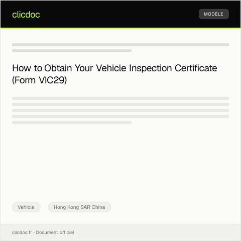 Document preview: Request for Vehicle Inspection Certificate (Form VIC29) 車輛檢驗證書申請（表格 VIC29） — Vehicle, Hong Kong SAR China