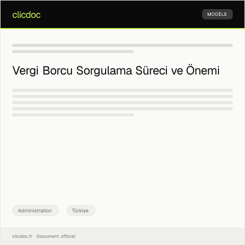 Document preview: Vergi Borcu Sorgulama ve Bildirim Talebi — Administration, Türkiye