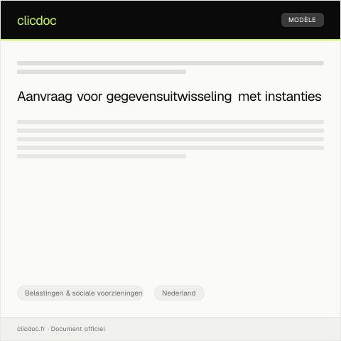 Documentvoorvertoning: Verzoek tot gegevensuitwisseling met andere instanties — Belastingen & sociale voorzieningen, Nederland