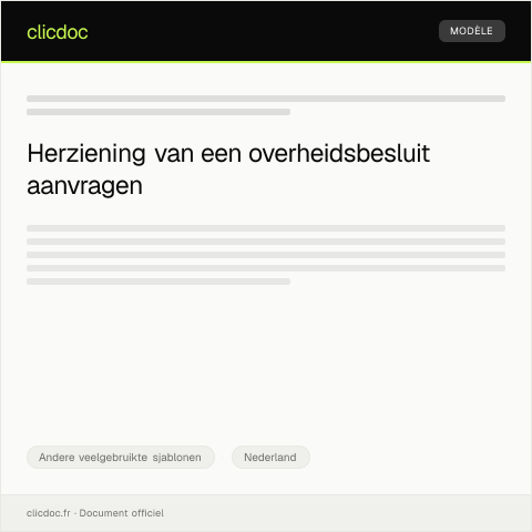 Documentvoorvertoning: Verzoek tot herziening van overheidsbesluit — Andere veelgebruikte sjablonen, Nederland