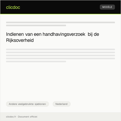 Documentvoorvertoning: Verzoek om handhaving van regelgeving — Andere veelgebruikte sjablonen, Nederland