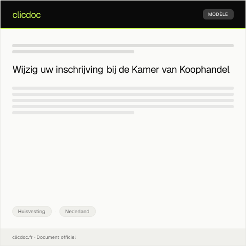 Documentvoorvertoning: Verzoek tot wijziging van inschrijving bij Kamer van Koophandel — Huisvesting, Nederland