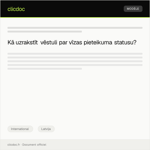 Document preview: Vēstule par vīzas pieteikuma statusa uzraudzību Latvijas konsulātā — International, Latvija