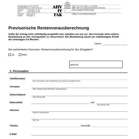 Dokumentvorschau: 2.3 Fragebogen für eine provisorische Rentenberechnung ( — AHV-IV-FAK (Sozialversicherung), Liechtenstein (CERFA n°AHV-IV-FAK-FORM-2-03--Fragebogen_provisorische_Rentenberechnung)