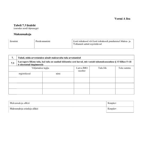 Document preview: Tabeli lisa 7.3 lisaleht — maksud-ja-tasumine, Eesti (CERFA n°VORM A TABEL 7.3 LISALEHT)