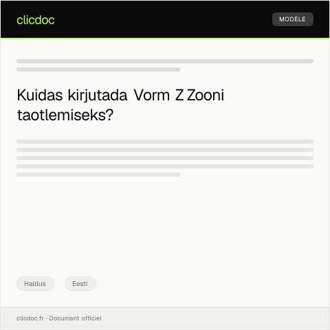 Document preview: Vorm Z - Zooni taotlemine — Haldus, Eesti