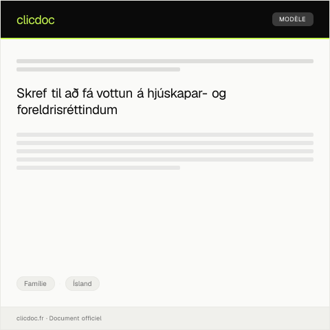 Document preview: Vottun á hjúskapar- og foreldrisréttindum — Famílie, Ísland