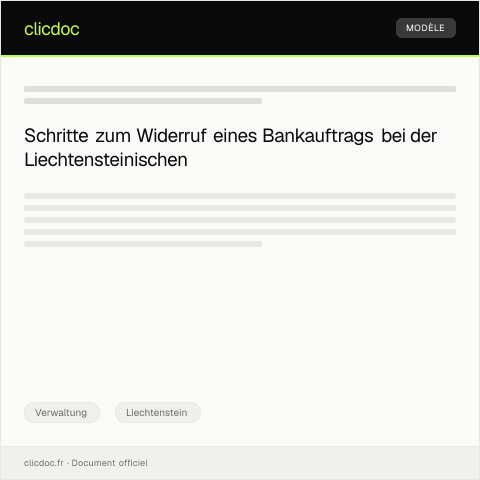 Dokumentvorschau: Widerruf eines Bankauftrags bei der Liechtensteinischen Landesbank — Verwaltung, Liechtenstein