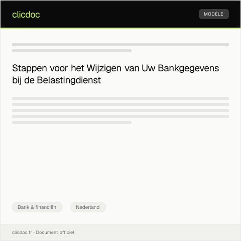 Documentvoorvertoning: Wijzigen van bankgegevens bij de Belastingdienst — Bank & financiën, Nederland