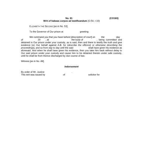 Document preview: Practice form No. 91: Writ of habeas corpus ad testificandum — HM Courts & Tribunals Service, United Kingdom