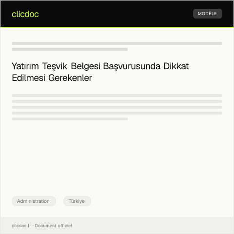 Document preview: Yatırım Teşvik Belgesi Başvurusu — Administration, Türkiye