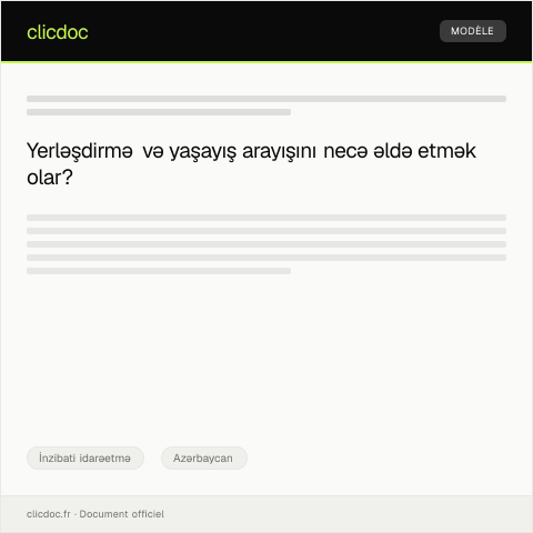 Document preview: Yerləşdirmə və yaşayış haqqında arayışın alınması — İnzibati idarəetmə, Azərbaycan